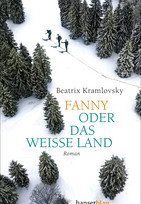Fanny, oder: Das weiße Land