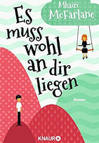 Es muss wohl an dir liegen