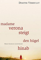 Madame Verona steigt den Hügel hinab