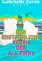 Das erstaunliche Leben des A.J. Fikry