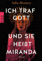 Ich traf Gott und sie heißt Miranda