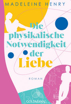 Die physikalische Notwendigkeit der Liebe
