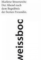 Der Abend nach dem Begräbnis der besten Freundin