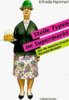 Steile Typen im Supermarkt