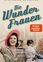 Die Wunderfrauen: Von allem nur das Beste