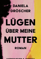Lügen über meine Mutter