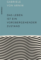 Das Leben ist ein vorübergehender Zustand