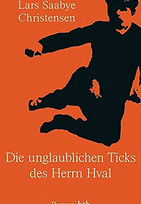 Die unglaublichen Ticks des Herrn Hval