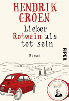 Lieber Rotwein als tot sein