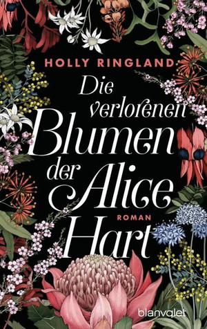 Die verlorenen Blumen der Alice Hart