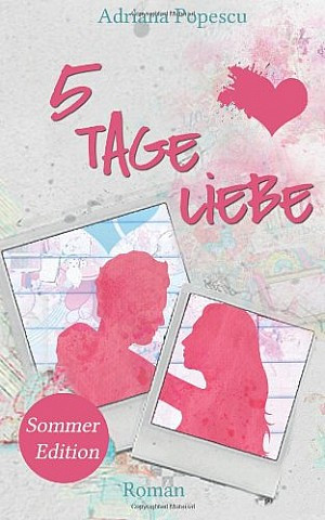 5 Tage Liebe