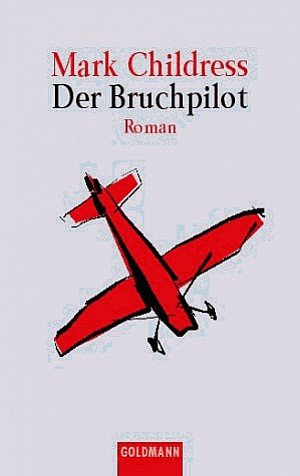 Der Bruchpilot