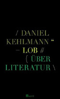 Lob. Über Literatur