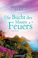 Die Bucht des Blauen Feuers