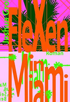 Flexen in Miami