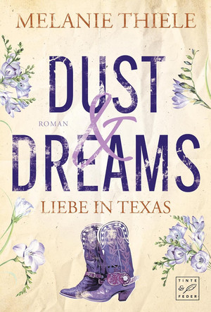 Dust & Dreams - Liebe in Texas
