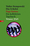 Das Echolot. Fuga furiosa, Ein kollektives Tagebuch - Winter 1945