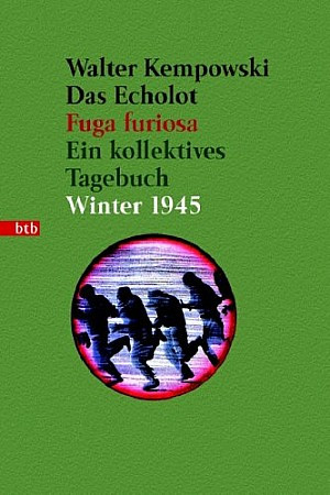 Das Echolot. Fuga furiosa, Ein kollektives Tagebuch - Winter 1945