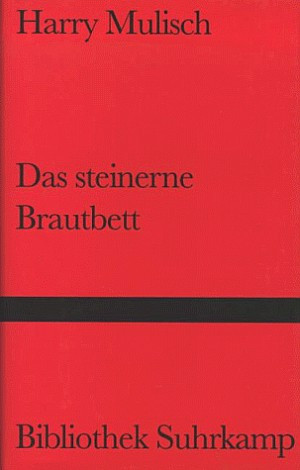 Das steinerne Brautbett