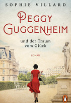 Peggy Guggenheim und der Traum vom Glück