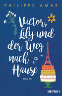 Victor, Lily und der Weg nach Hause