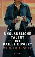 Das unglaubliche Talent der Bailey Dowery