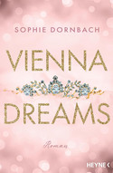 Vienna Dreams (Die Wien-Saga 1)