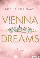 Vienna Dreams (Die Wien-Saga 1)