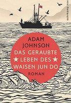 Das geraubte Leben des Waisen Jun Do