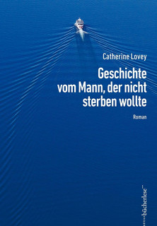 Geschichte vom Mann, der nicht sterben wollte