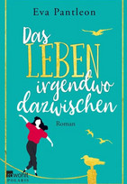 Das Leben irgendwo dazwischen