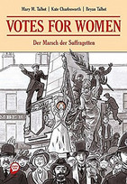 Votes for Women - Der Marsch der Suffragetten