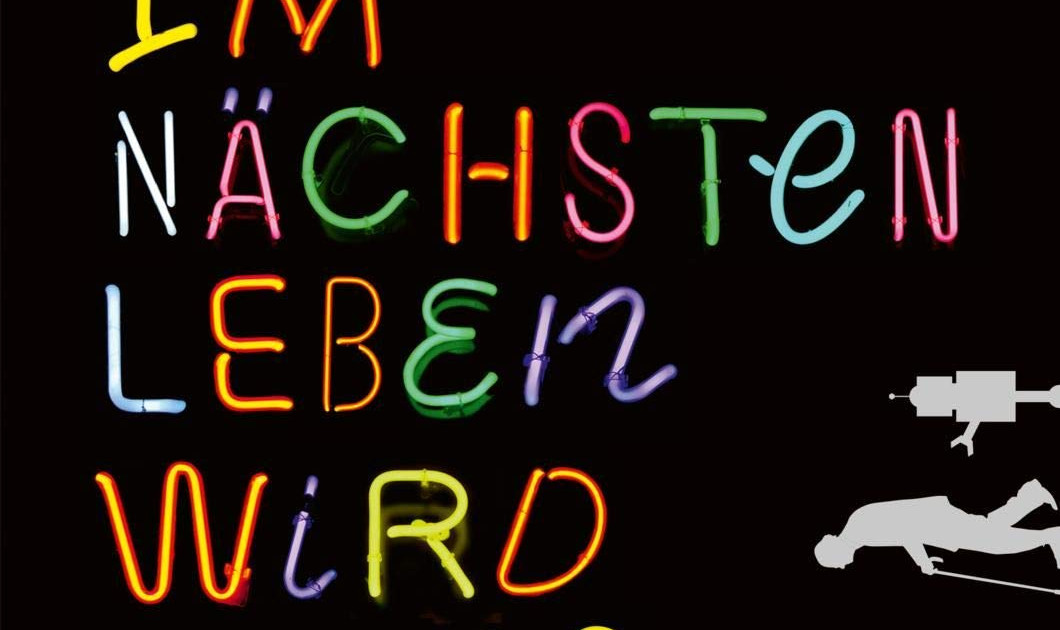 Im nächsten Leben wird alles besser BelletristikCouch.de