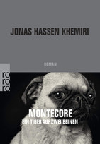 Montecore: Ein Tiger auf zwei Beinen