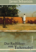 Der Radfahrer von Tschernobyl