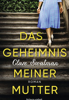 Das Geheimnis meiner Mutter