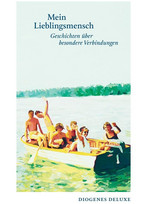 Mein Lieblingsmensch - Geschichten über besondere Verbindungen (Deluxe)