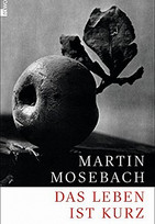 Das Leben ist kurz