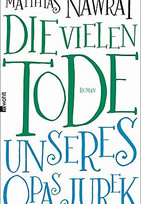 Die vielen Tode unseres Opas Jurek