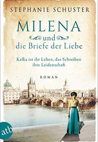 Milena und die Briefe der Liebe