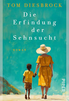 Die Erfindung der Sehnsucht