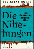 Die Nibelungen: Ein deutscher Stummfilm
