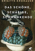 Das Schöne, Schäbige, Schwankende