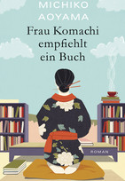 Frau Komachi empfiehlt ein Buch