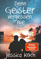 Denn Geister vergessen nie