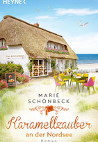 Karamellzauber an der Nordsee (Das Bontjehuus 2)