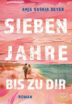 Sieben Jahre bis zu dir (Summerset Island 2)