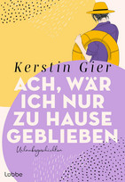 Ach, wär ich nur zu Hause geblieben