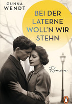 Bei der Laterne woll'n wir stehen