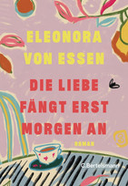 Die Liebe fängt erst morgen an